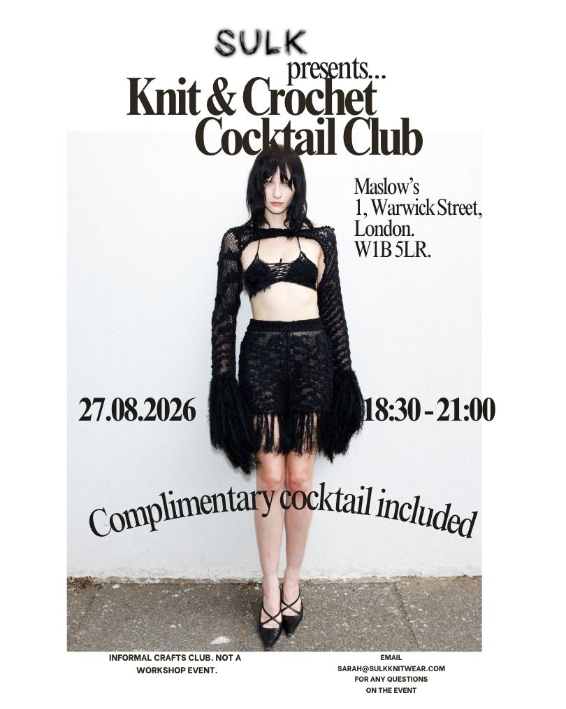 SULK KNITWEAR X MASLOW'S - KNIT & CROCHET COCKTAIL CLUB EVENT TICKET